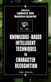 Knowledge-Based Intelligent Techniques in Character Recognition