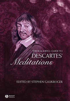 The Blackwell Guide to Descartes' Meditations - GAUKROGER STEPHEN