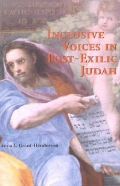 Inclusive Voices in Post-Exilic Judah - Grant-Henderson, Anna