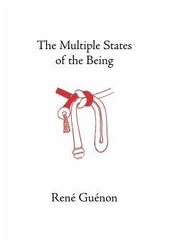 The Multiple States of the Being - Guenon, Rene; Wetmore, James Richard