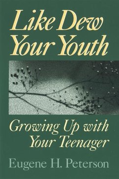 Like Dew Your Youth - Peterson, Eugene H