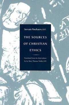 The Sources of Christian Ethics - Pinckaers, Servais