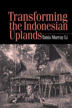 Transforming the Indonesian Uplands - Li, Tania