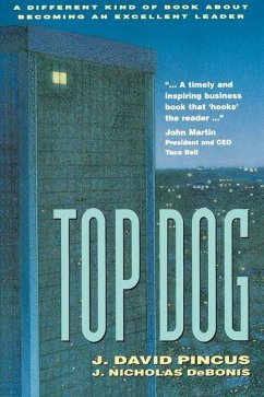 Top Dog - Pincus, J. David; Debonis, J. Nicholas