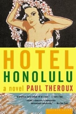 Hotel Honolulu - Theroux, Paul