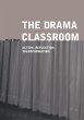 The Drama Classroom - Bild 1