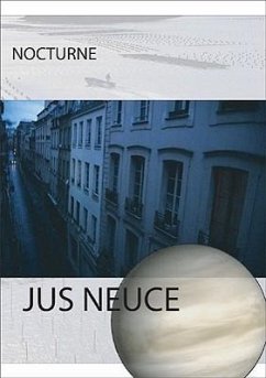 Nocturne - Neuce, Jus