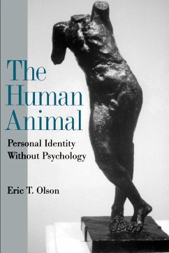 The Human Animal - Olson, Eric T. (Lecturer in Philosophy and Fellow, Lecturer in Philo