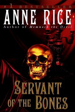Servant of the Bones - Rice, Anne