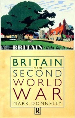 Britain in the Second World War - Donnelly, Mark