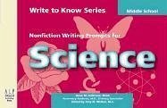 Write to Know: Nonfiction Writing Prompts for Middle School Science - Holbrook, Anne M.