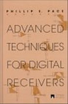 Advanced Techniques for Digital Receivers - Pace, Phillip E.