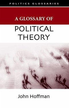 A Glossary of Political Theory - Hoffman, John