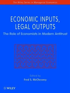 Economic Inputs, Legal Outputs - McChesney, Fred (Hrsg.)