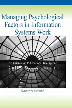 Managing Psychological Factors in Information Systems Work - Kaluzniacky, Eugene