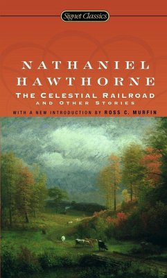 The Celestial Railroad and Other Stories - Hawthorne, Nathaniel