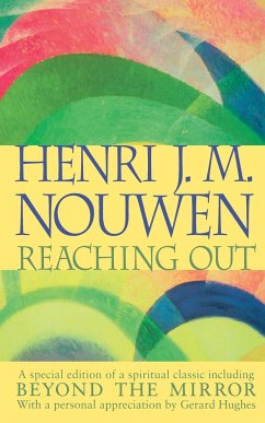 Reaching Out - Nouwen, Henri