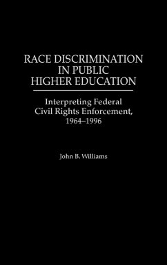 Race Discrimination in Public Higher Education - Williams, John B.