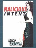 Malicious Intent: A Hollywood Fable