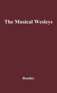 The Musical Wesleys - Routley, Erik; Unknown