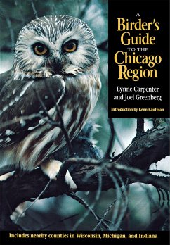 Birder's Guide to the Chicago Region - Carpenter, Lynne; Greenberg, Joel