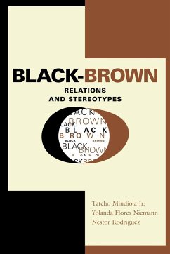 Black-Brown Relations and Stereotypes - Mindiola, Tatcho