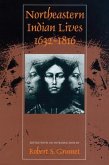 Northeastern Indian Lives, 1632-1816 Northeastern Indian Lives, 1632-1816