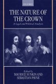 The Nature of the Crown - A Legal and Political Analysis