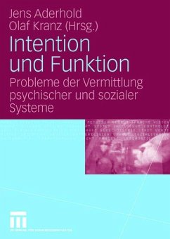 Intention und Funktion - Aderhold, Jens / Kranz, Olaf (Hgg.)