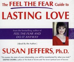 The Feel the Fear Guide to Lasting Love - Jeffers, Susan