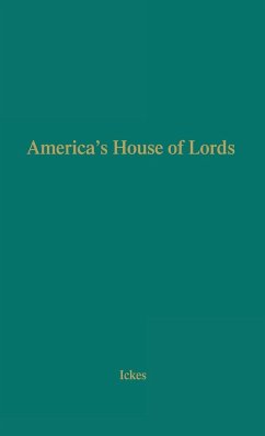 America's House of Lords - Ickes, Harold L.; Unknown