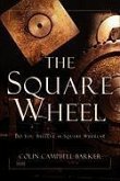 The Square Wheel