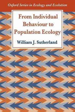 From Individual Behaviour to Population Ecology - Sutherland, William J.