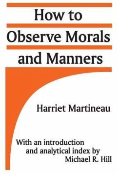 How to Observe Morals and Manners - Martineau, Harriet