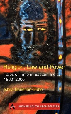 Religion, Law and Power - Banerjee-Dube, Ishita