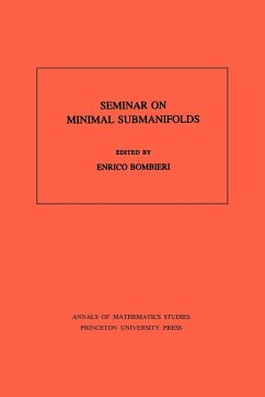 Seminar On Minimal Submanifolds - Bombieri, Enrico (ed.)