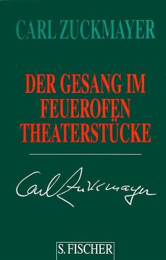 Der Gesang im Feuerofen - Zuckmayer, Carl
