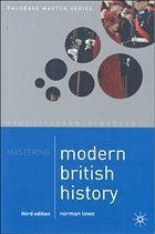 Mastering Modern British History - Lowe, Norman