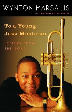 To a Young Jazz Musician - Marsalis, Wynton; Hinds, Selwyn Seyfu