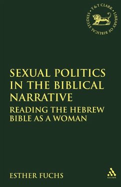 Sexual Politics in the Biblical Narrative - Fuchs, Esther