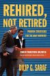 Rehired, Not Retired - Bild 1