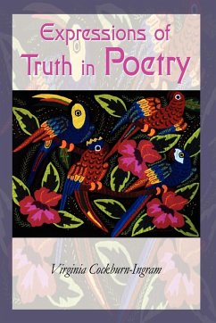 Expressions of Truth in Poetry - Cockburn-Ingram, Virginia