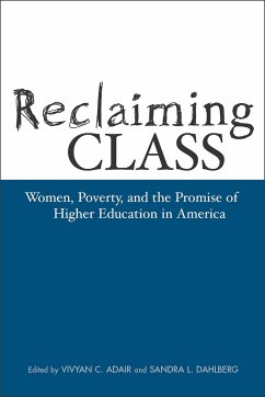 Reclaiming Class: Women, Poverty, and the Promise - Adair, Vivyan