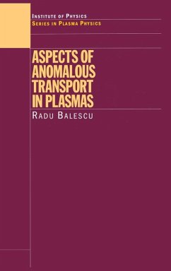 Aspects of Anomalous Transport in Plasmas - Balescu, Radu