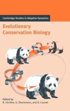 Evolutionary Conservation Biology - Ferrière, Régis / Dieckmann, Ulf / Couvet, Denis (eds.)