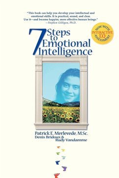 7 Steps to Emotional Intelligence - Merlevede, Patrick E.