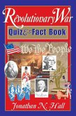Revolutionary War Quiz and Fact Book Revolutionary War Quiz and Fact Book