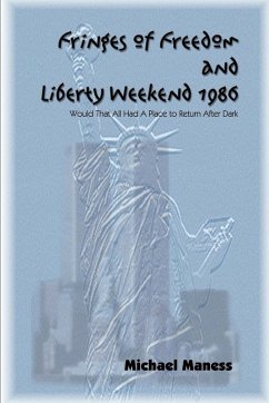 Cover Fringes of Freedom and Liberty Weekend 1986