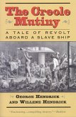 The Creole Mutiny: A Tale of Revolt Aboard a Slave Ship