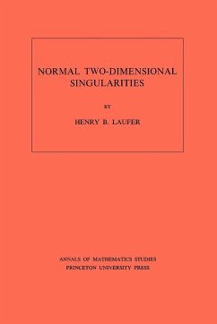 Normal Two-Dimensional Singularities. (AM-71), Volume 71 - Laufer, Henry B.